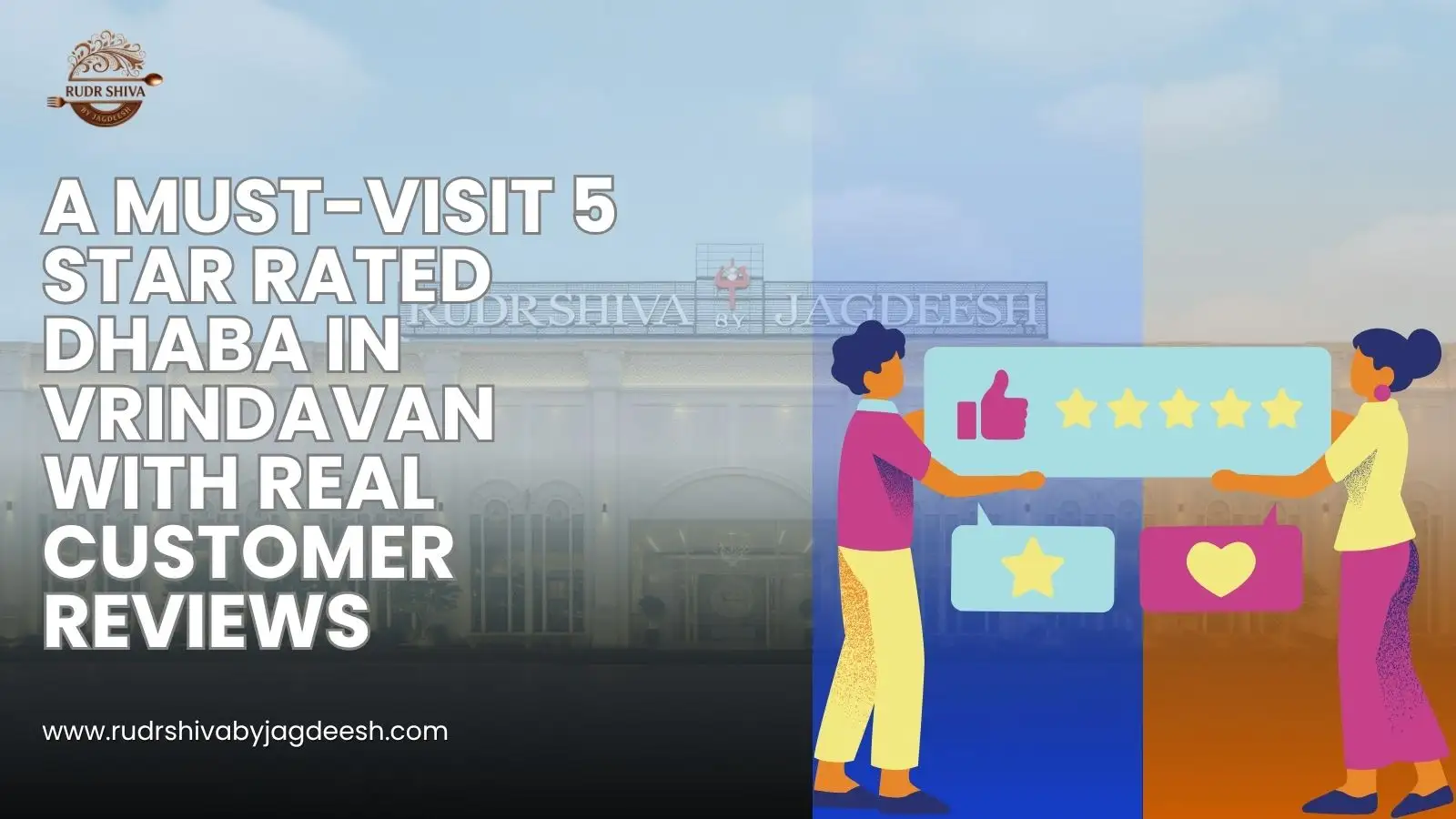 A Must-Visit 5 Star Rated Dhaba in Vrindavan with Real Customer Reviews